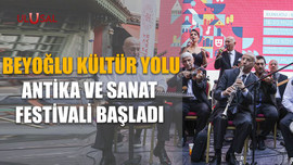 Beyoğlu Kültür Yolu Antika ve Sanat Festivali başladı
